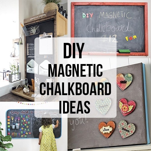 19 Practical and Easy DIY Magnetic Chalkboard Ideas